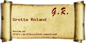 Grotte Roland névjegykártya